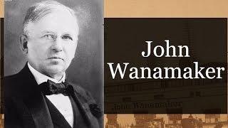 John Wanamaker