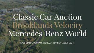 Live Classic Car Auction: Brooklands Velocity at Mercedes-Benz World 23rd Nov 2024 with Historics