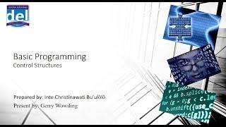 IT Del - Dasar Programming: Control Structures - Part 1