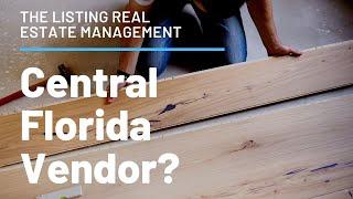 Property Management Vendors | The Listing Real Estate Management | Orlando Property Management