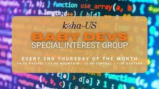 Baby Devs Special Interest Group - 02/13/2025