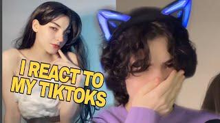 I react to my Tiktoks