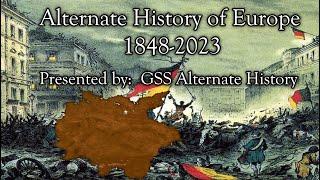 Alternate History of Europe-What if the German revolutions succeeded- 1848-2023