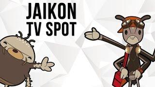 JAIKON OA | TV Spot