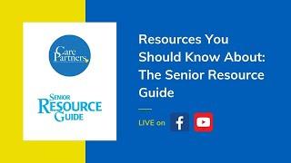 Resources You Should Know About: The Senior Resource Guide