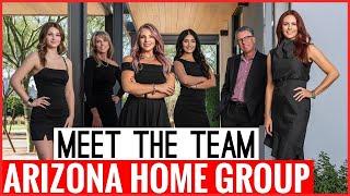 Meet Arizona Home Group - For Your Clients Moving to Arizona!