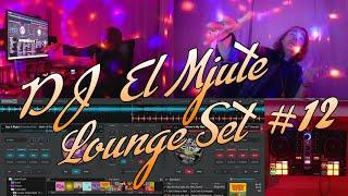 DJ El Mjute Lounge Set #12. A 30 minute Livestream in November