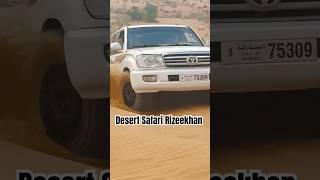 Habibi come to Dubai #DesertSafari #rizeekhan #desert #rizee #LandCruiser Nure Pette Bella Remix