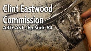 Artcast #64 - Clint Eastwood Commission