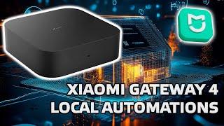 Xiaomi Gateway 4 - локальные автоматизации управления устройствами Mihome