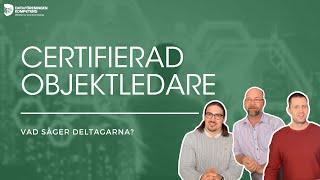 Möt deltagare från Certifierad Objektledare våren 2022