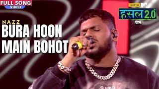 Bura hoon main bohot | Nazz | Hustle 2.0