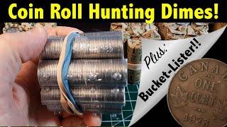 Coin Roll Hunting Canadian Dimes! Plus: *OLD SILVER* and a *BUCKET-LIST* Coin for the Collection!