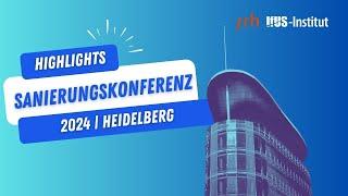 Sanierungskonferenz 2024 an der SRH Hochschule Heidelberg in Kooperation mit dem IfUS-Institut