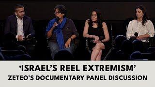 “Let them expose themselves”: Experts on Israel/Palestine discuss ‘Israel’s Reel Extremism’ film