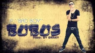 JP BAD BOY - BOBOS (BY. CRAKY ''MAN BEAT'')