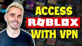 How to Access Roblox with VPN: The Ultimate Solution