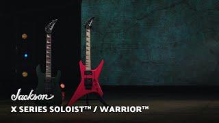 2022 Jackson X Series Soloist & Warrior Guitars | Jackson Guitars