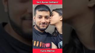 @TechBurner Girlfriend | #techburner #shorts #short #ytshorts #youtubeshorts