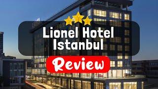 Lionel Hotel Istanbul Istanbul Review - Should You Stay At This Hotel?