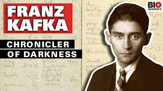 Franz Kafka: Chronicler of Darkness