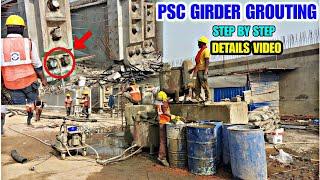 PSC Girder Grouting Methodology | Post Tension Girder Grouting Work Details Video |