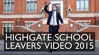 Highgate School Leavers' Video 2015