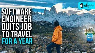 Travel Tales - Ep 9 - Kolkata Engineer Who Left His Job To Travel For A Year | Curly Tales