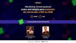 Marketing Conversacional como estratégia para aumento de conversão e ROI no B2B