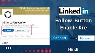 How To Add Follow Button To Your LinkedIn Profile? [in 2024] (Switch LinkedIn Connect Button