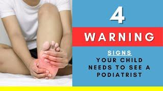 4 Warning Signs your Kids need to see a Foot Doctor