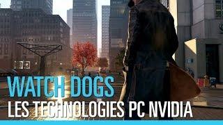 Watch_Dogs - Présentation des technologies NVIDIA [FR]