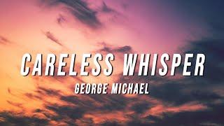 George Michael - Careless Whisper (TikTok Remix) [Lyrics]