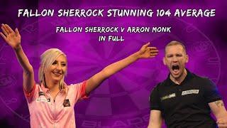 FALLON SHERROCK STUNNING 104 AVERAGE - FALLON SHERROCK V ARRON MONK IN FULL