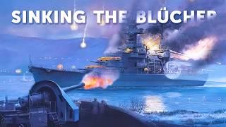 Sinking the Blücher: How an Outdated Fort Stopped the WWII Invasion of Norway