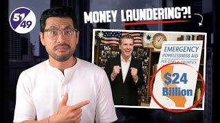 EXPOSING Gavin Newsom's Homelessness SCAM — $24 Billion "MISSING"
