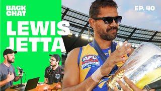 LEWIS JETTA (Ep 40) | Will Schofield & Dan Const - Real Sports Insight | Back Chat Sports Show