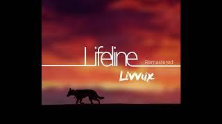 Livvux - Lifeline (2019 Remastered)