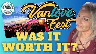 VANLOVE FEST 2023 was it worth it ? 