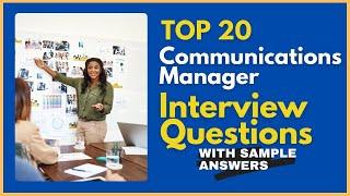 Communications Manager Interview Questions and Answers for 2025