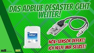 Das AdBlue Desaster geht weiter! | NOX-Sensor defekt! | Ich helfe mir selbst | WCS Goch