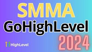 Mastering GoHighLevel for SMMA Success: A Beginner's Guide 2024 | Dara Mac