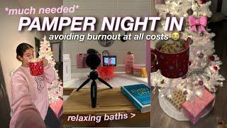 A MUCH Needed Pamper Night ‍️ | Relaxing Bath, Skincare Routine, Girl Talk | Vlogmas Day 11