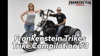 Frankenstein Trike Builds Compilation #3 - Frankenstein Trikes