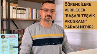 ÖĞRENCİ BAŞARI TEŞVİK PROGRAM PARASI VE BAŞVURU KOŞULLARI NEDİR?