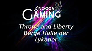 Throne and Liberty Berge Halle der Lykaner