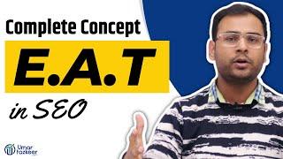 What is EAT in SEO & How to Improve EAT in SEO | Improve Ranking of Website