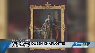 Who was Queen Charlotte?