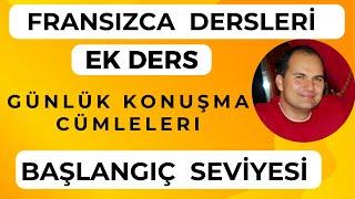 Fransızca Dersleri - FRANSIZCA GÜNLÜK KONUŞMA CÜMLELERİ ( BAŞLANGIÇ SEVİYESİ ) #fransızca