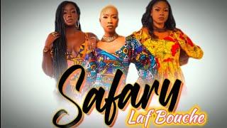 Safary - Laf Bouche - Clip Non Officiel